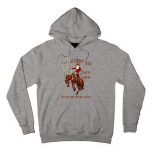 Giddy Up Jingle Horse Pick Up Your Feet Cowboy Santa Cactus Tall Hoodie