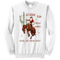 Giddy Up Jingle Horse Pick Up Your Feet Cowboy Santa Cactus Sweatshirt