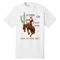 Giddy Up Jingle Horse Pick Up Your Feet Cowboy Santa Cactus Tall T-Shirt