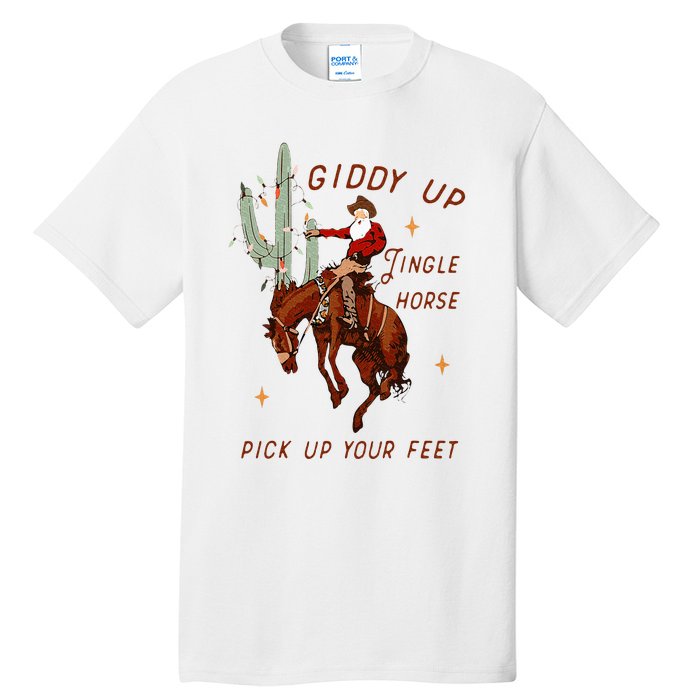 Giddy Up Jingle Horse Pick Up Your Feet Cowboy Santa Cactus Tall T-Shirt