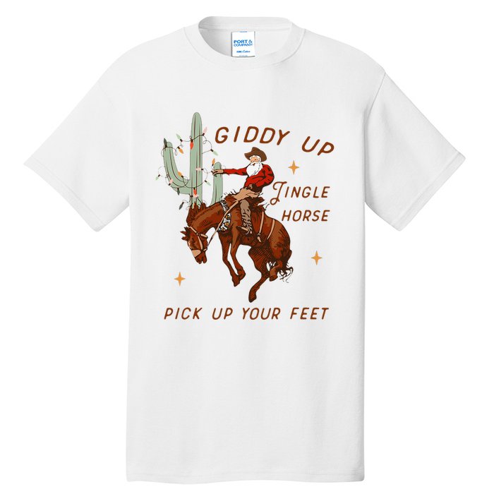 Giddy Up Jingle Horse Pick Up Your Feet Cow Tall T-Shirt