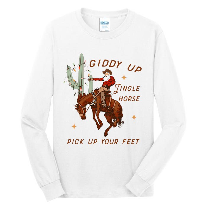 Giddy Up Jingle Horse Pick Up Your Feet Cow Tall Long Sleeve T-Shirt