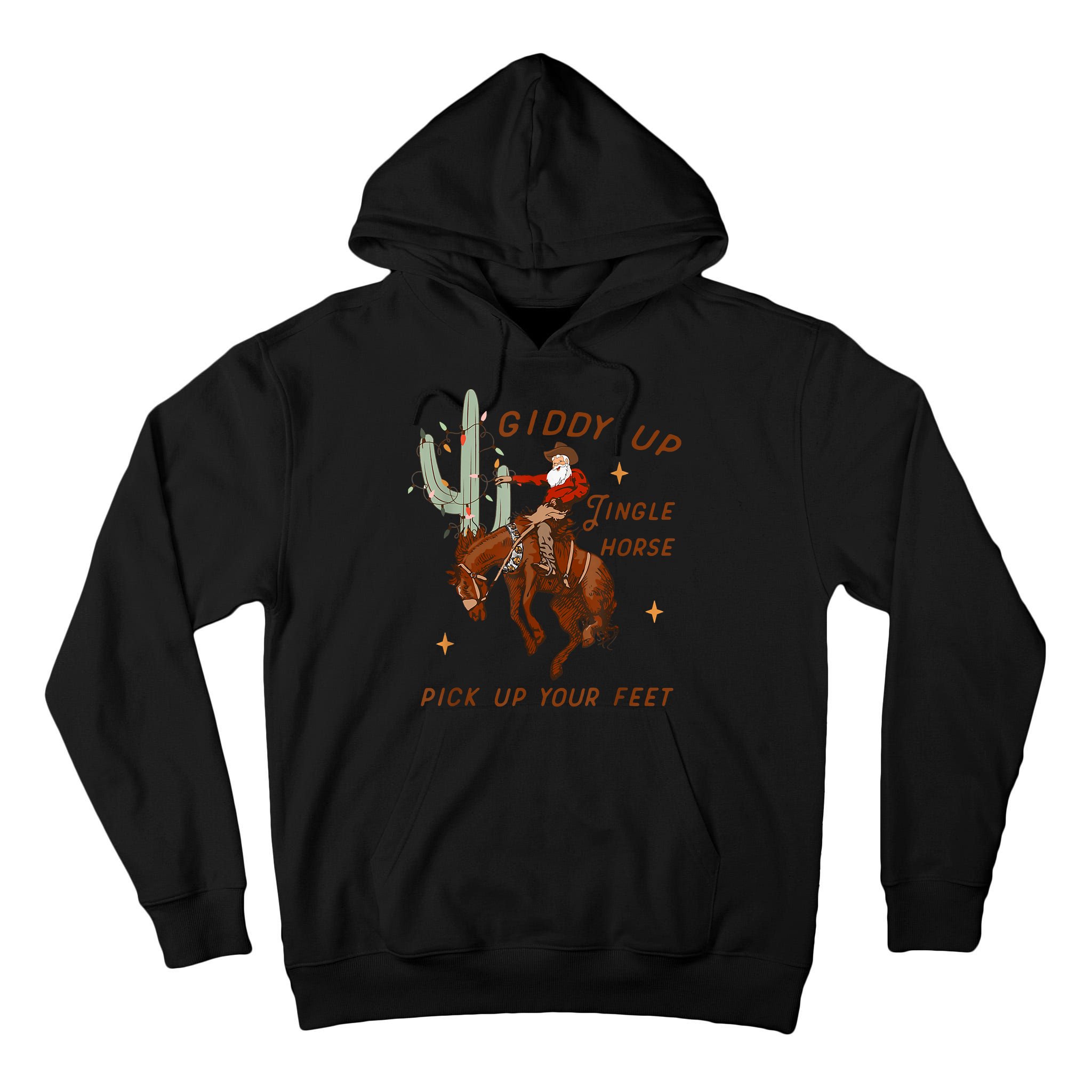 Giddy Up Jingle Horse Pick Up Your Feet Cowboy Santa Xmas Tall Hoodie