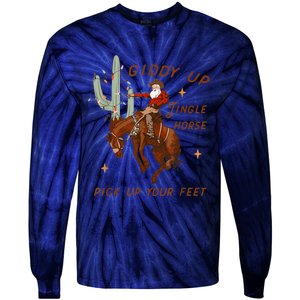 Giddy Up Jingle Horse Pick Up Your Feet Cowboy Santa Xmas Tie-Dye Long Sleeve Shirt