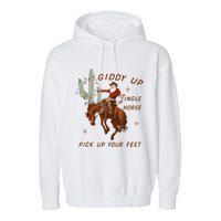 Giddy Up Jingle Horse Pick Up Your Feet Cowboy Santa Xmas Garment-Dyed Fleece Hoodie