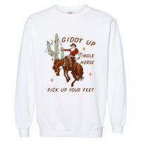 Giddy Up Jingle Horse Pick Up Your Feet Cowboy Santa Xmas Garment-Dyed Sweatshirt