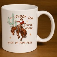 Giddy Up Jingle Horse Pick Up Your Feet Cowboy Santa Xmas 11oz C Handle Ceramic Mug