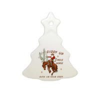 Giddy Up Jingle Horse Pick Up Your Feet Cowboy Santa Xmas Ceramic Tree Ornament