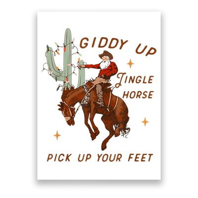 Giddy Up Jingle Horse Pick Up Your Feet Cowboy Santa Xmas Poster