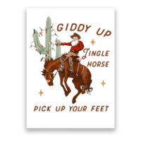 Giddy Up Jingle Horse Pick Up Your Feet Cowboy Santa Xmas Poster