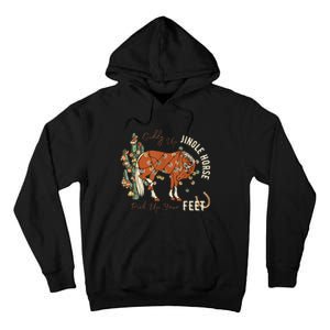 Giddy Up Jingle Horse Pick Up Your Feet Cowboy Santa Cactus Tall Hoodie