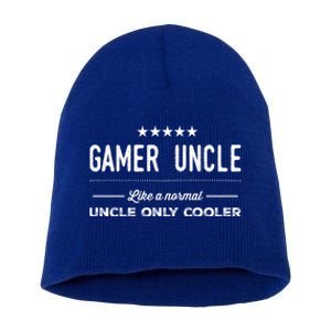 Gamer Uncle Like A Normal Uncle Only Cooler Funny Uncle Gift Short Acrylic Beanie