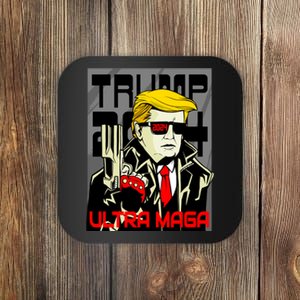 Great Ultra MAGA King Terminator Parody Trump 2024 Anti Biden Coaster