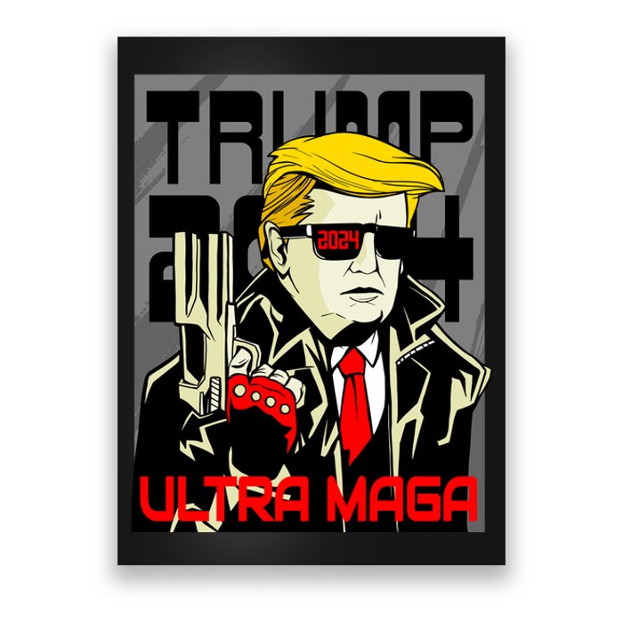 Great Ultra MAGA King Terminator Parody Trump 2024 Anti Biden Poster