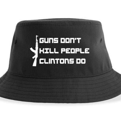 Guns Don't Kill People Clintons Do Sustainable Bucket Hat