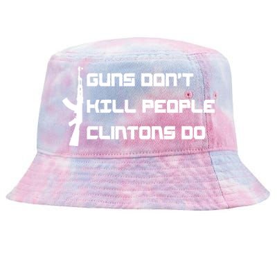 Guns Don't Kill People Clintons Do Tie-Dyed Bucket Hat