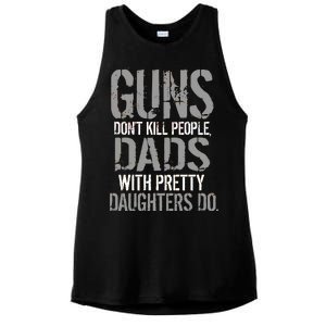 Guns Don't Kill People Dads With Pretty Daughters Kill People Ladies PosiCharge Tri-Blend Wicking Tank