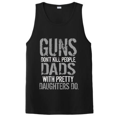 Guns Don't Kill People Dads With Pretty Daughters Kill People PosiCharge Competitor Tank