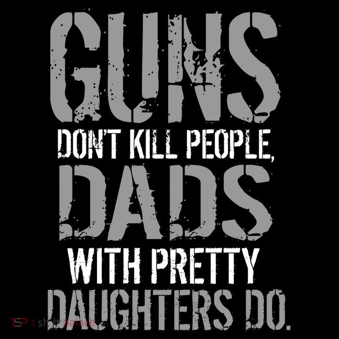 Guns Don't Kill People Dads With Pretty Daughters Kill People Short Acrylic Beanie