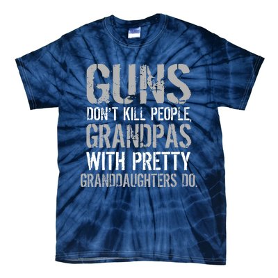 Guns Don't Kill People Grandpas Do Tie-Dye T-Shirt