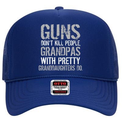 Guns Don't Kill People Grandpas Do High Crown Mesh Back Trucker Hat