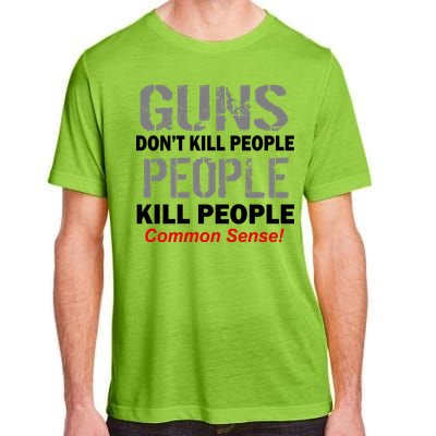 Guns Don't Kill People Kill People Adult ChromaSoft Performance T-Shirt