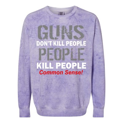 Guns Don't Kill People Kill People Colorblast Crewneck Sweatshirt