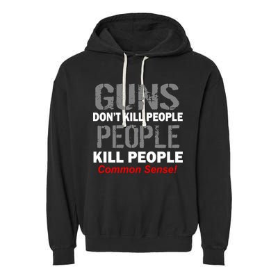 Guns Don't Kill People Kill People Garment-Dyed Fleece Hoodie