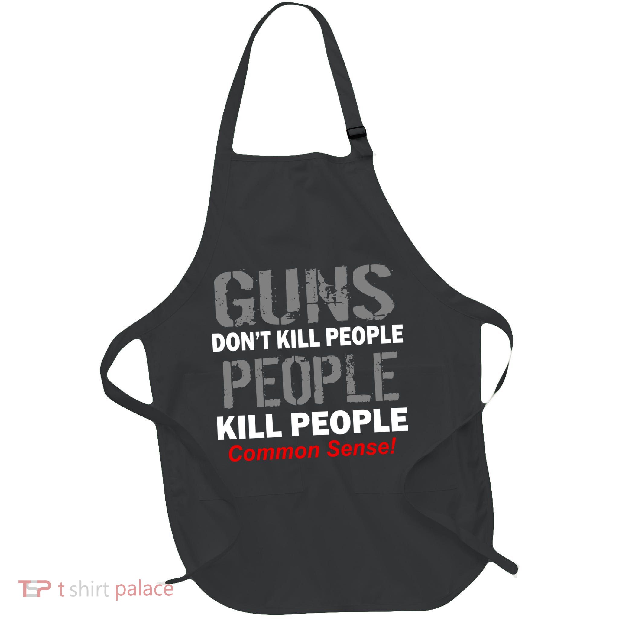 Guns Don't Kill People Kill People Full-Length Apron With Pockets