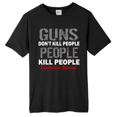 Guns Don't Kill People Kill People Tall Fusion ChromaSoft Performance T-Shirt