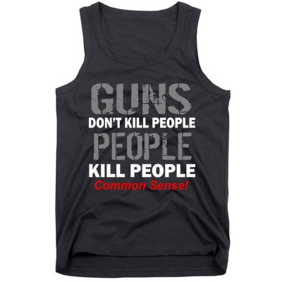 Guns Don't Kill People Kill People Tank Top