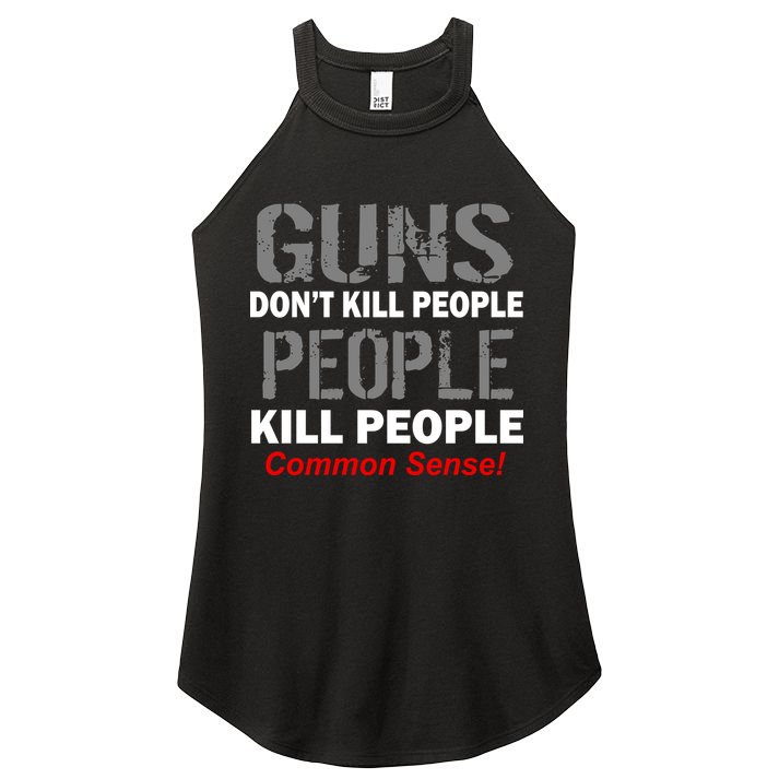 Guns Don't Kill People Kill People Women's Perfect Tri Rocker Tank