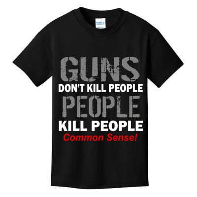 Guns Don't Kill People Kill People Kids T-Shirt