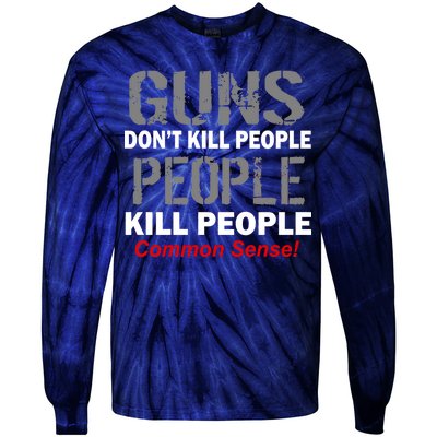 Guns Don't Kill People Kill People Tie-Dye Long Sleeve Shirt