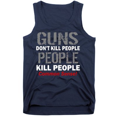 Guns Don't Kill People Kill People Tank Top