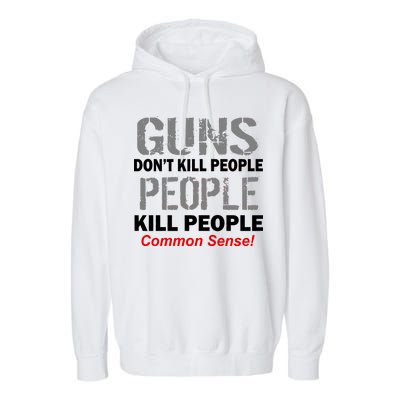 Guns Don't Kill People Kill People Garment-Dyed Fleece Hoodie