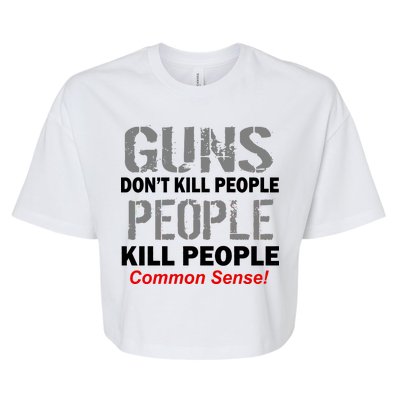 Guns Don't Kill People Kill People Bella+Canvas Jersey Crop Tee