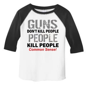 Guns Don't Kill People Kill People Toddler Fine Jersey T-Shirt