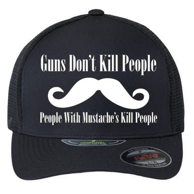 Guns Don't Kill People With Mustache's Do Flexfit Unipanel Trucker Cap