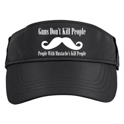 Guns Don't Kill People With Mustache's Do Adult Drive Performance Visor