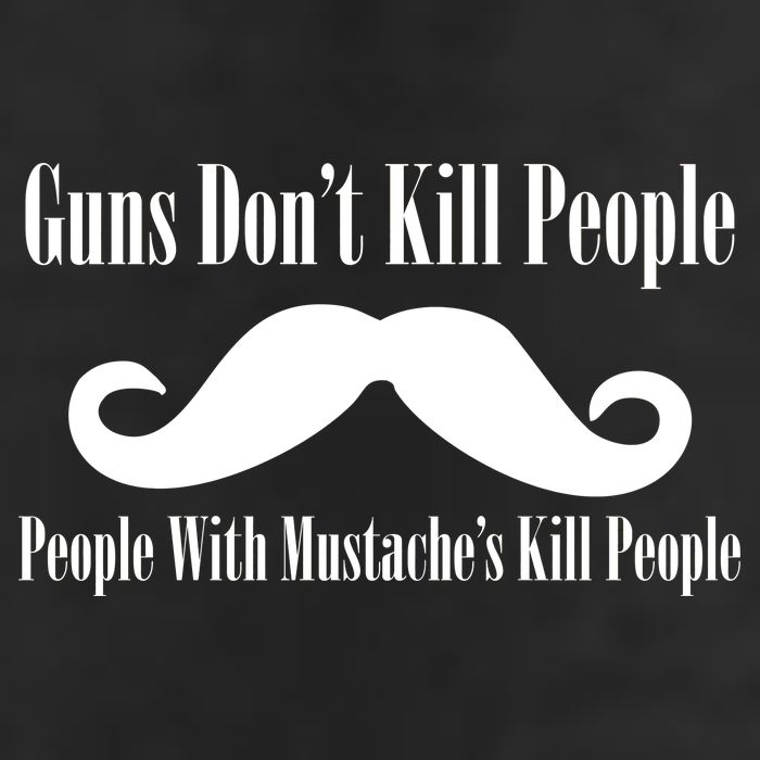 Guns Don't Kill People With Mustache's Do 25L Jumbo Tote
