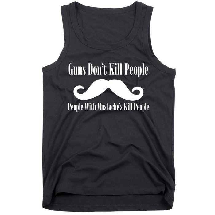 Guns Don't Kill People With Mustache's Do Tank Top