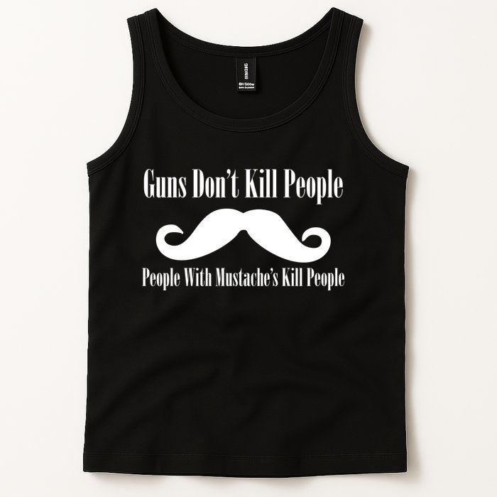 Guns Don't Kill People With Mustache's Do Tank Top