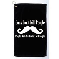 Guns Don't Kill People With Mustache's Do Golf Towel