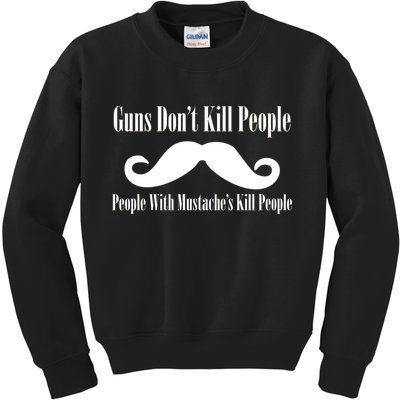 Guns Don't Kill People With Mustache's Do Kids Sweatshirt