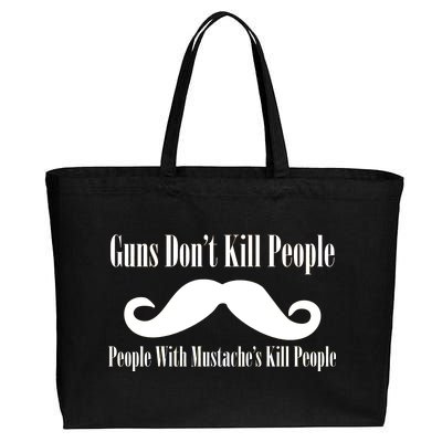 Guns Don't Kill People With Mustache's Do Cotton Canvas Jumbo Tote