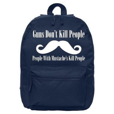 Guns Don't Kill People With Mustache's Do 16 in Basic Backpack