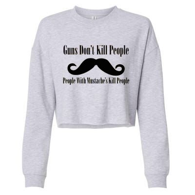 Guns Don't Kill People With Mustache's Do Cropped Pullover Crew