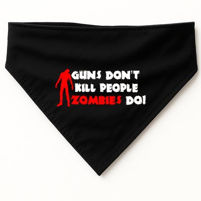 Guns Don't Kill People Zombies Do USA-Made Doggie Bandana