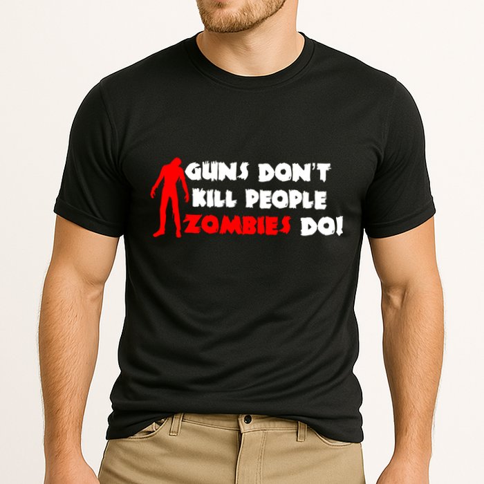 Guns Don't Kill People Zombies Do Cooling Performance Crew T-Shirt